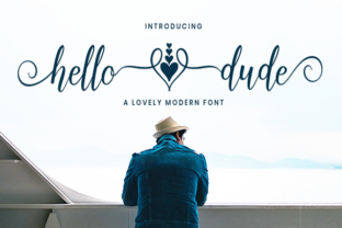 Enhance Your Campaign with Hello Dude Font